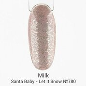 Milk, Гель-лак Santa Baby - Let It Snow №780 (9 мл)