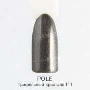 POLE, Цветной гель-лак №111 - грифельный кристалл (8 мл.)