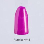 Aurelia, Гель-лак для ногтей Gellak №45 (10 ml.)