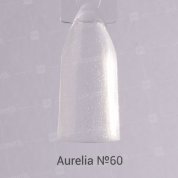 Aurelia, Гель-лак для ногтей Gellak №60 (10 ml.)