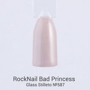 RockNail, Гель-лак Bad Princess 587 Glass Stiletto (10 мл.)