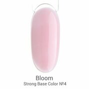 Bloom, Strong Base - Жесткая камуфлирующая база №4 (бледно-розовый, 15 мл)