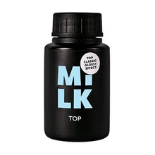 Milk, Top Classic Glossy Effect - Топ для гель-лака с липким слоем (30 мл.)