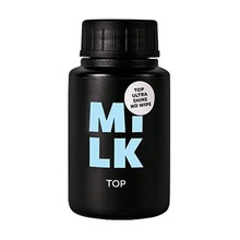 Milk, Top Ultra Shine No Wipe - Топ для гель-лака суперглянцевый без липкого слоя (30 мл.)