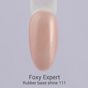 Foxy Expert, Rubber base shine - Камуфлирующее базовое покрытие с шиммером №111 (15 ml)